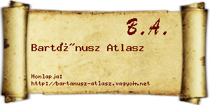 Bartánusz Atlasz névjegykártya